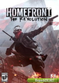 Homefront: The Revolution (2016) PC [R.G. Механики]