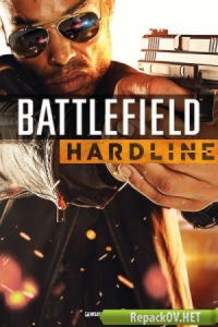 Battlefield Hardline. Digital Deluxe Edition (2015) [SEYTER]