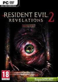 Resident Evil Revelations 2: Episode 1-4 (2015) [by SEYTER] торрент