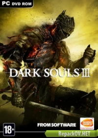 Dark Souls 3: Deluxe Edition (2016) PC [by xatab] торрент