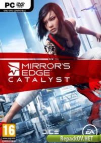 Mirrors Edge Catalyst (2016) PC [R.G. Механики] торрент