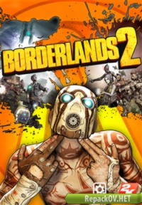 Borderlands 2 [v 1.8.0 + DLC] (2012) PC [R.G. Механики]