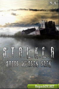 S.T.A.L.K.E.R.: Call of Pripyat - STCoP Weapon Pack (2014) PC торрент