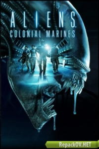 Aliens: Colonial Marines  (2013) PC [R.G. Механики] торрент