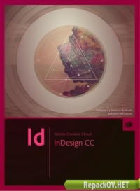 Adobe InDesign CC 2015 (v11.4.1) x86-x64 RUS/ENG Update 6 торрент