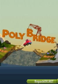 Poly Bridge (2016) PC [by Valdeni] торрент