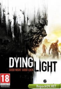 Dying Light: The Following - Enhanced Edition (2016) PC [by xatab]