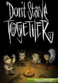 Don't Starve Together [Buld 202070] PC (2013) [by Pioneer]