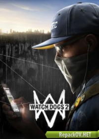 Watch Dogs 2: Digital Deluxe Edition (2016) PC [by xatab] торрент