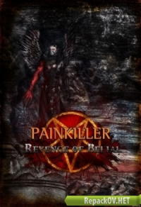 Painkiller: Revenge of Belial [1.1] (2014) PC [by UnSlayeR] торрент