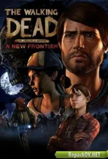 The Walking Dead: A New Frontier - Episode 1-5 (2017) PC [R.G. Freedom]