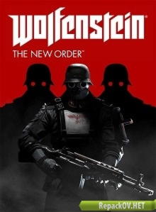 Wolfenstein: The New Order (2014) PC [R.G. Механики]