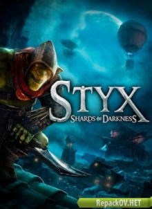 Styx: Shards of Darkness [v 1.02] (2017) PC [by xatab] торрент