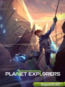 Planet Explorers [v 1.1] (2016) PC [by FitGirl] торрент
