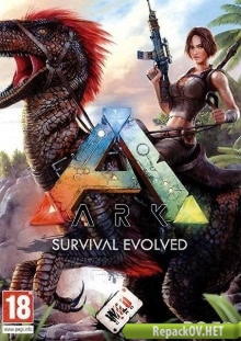 ARK: Survival Evolved (2017) PC [by VickNet]