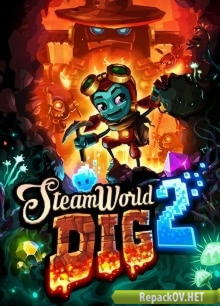 SteamWorld Dig 2 (2017) PC [by Covfefe] торрент