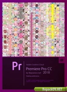 Adobe Premiere Pro CC 2018 12.0.0.224 [x64] (2017) PC [by KpoJIuK] торрент