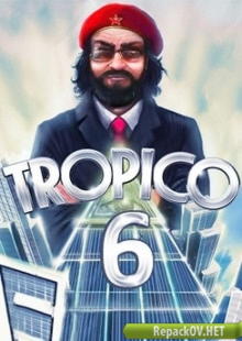 Tropico 6 [Beta] (2018) PC [by xatab] торрент