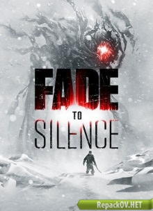 Fade to Silence (2017) PC [by qoob] торрент