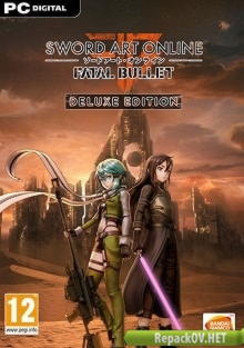 Sword Art Online: Fatal Bullet - Deluxe Edition (2018) PC [by xatab] торрент