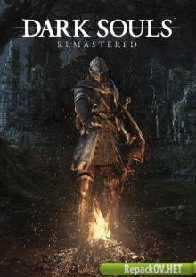 Dark Souls: Remastered (2018) PC [by xatab] торрент