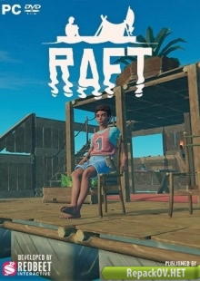 Raft (2018) PC [by Pioneer] торрент