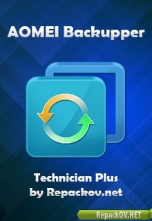 AOMEI Backupper Technician Plus (2018) [by elchupacabra] торрент