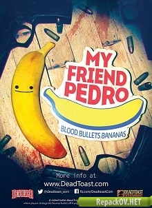 My Friend Pedro: Blood Bullets Bananas (2019) PC [by xatab] торрент