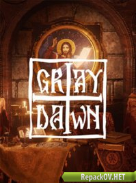 Gray Dawn (2018) PC [by xatab] торрент