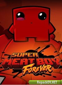 Super Meat Boy Forever (2019) PC торрент