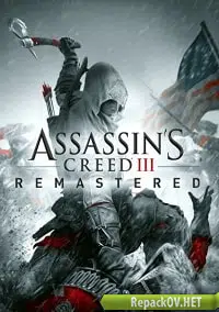 Assassin's Creed 3: Remastered (2019) PC [by xatab]