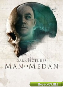The Dark Pictures Anthology: Man of Medan (2019) PC [by xatab] торрент