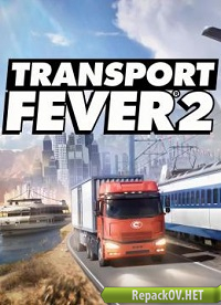 Transport Fever 2 (2019) PC [by xatab] торрент