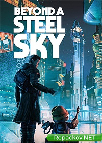 Beyond a Steel Sky (2020) PC | RePack от FitGirl торрент