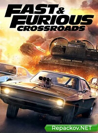 Fast & Furious Crossroads (2020) PC | Repack от xatab торрент