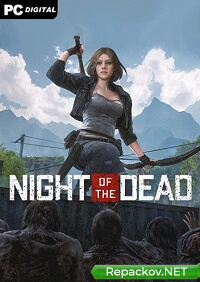 Night of the Dead (2020) PC | Repack от Pioneer торрент
