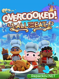Overcooked! All You Can Eat (2021) PC | RePack от FitGirl торрент
