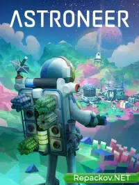 Astroneer (2016) PC | RePack от FitGirl