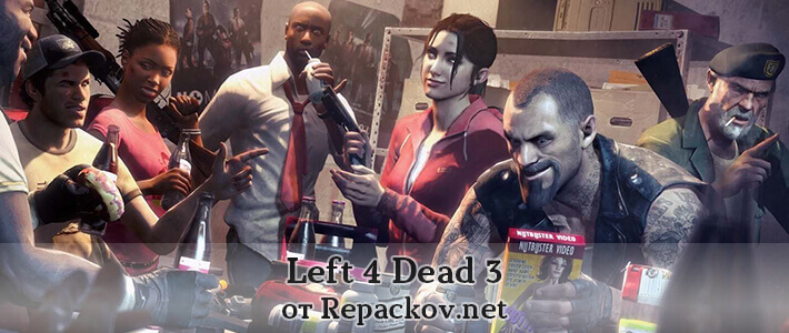Left 4 Dead 3 скачать торрент