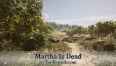 Martha Is Dead последняя версия