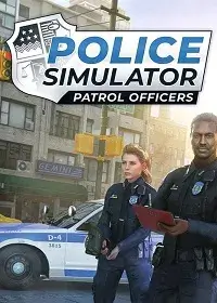 Police Simulator: Patrol Officers (2021) PC | Repack от Pioneer