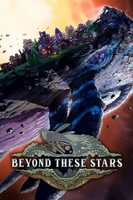 Beyond These Stars (2026) PC
